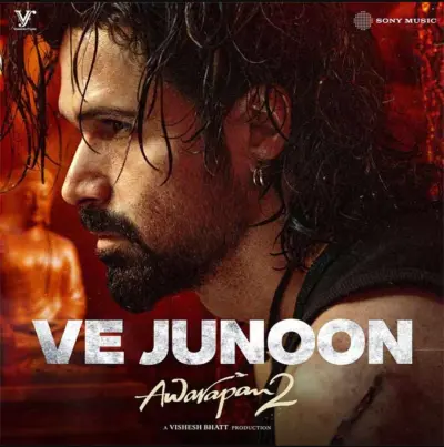 Ve Junoon Song Out: Awarapan 2 Music Magic Returns